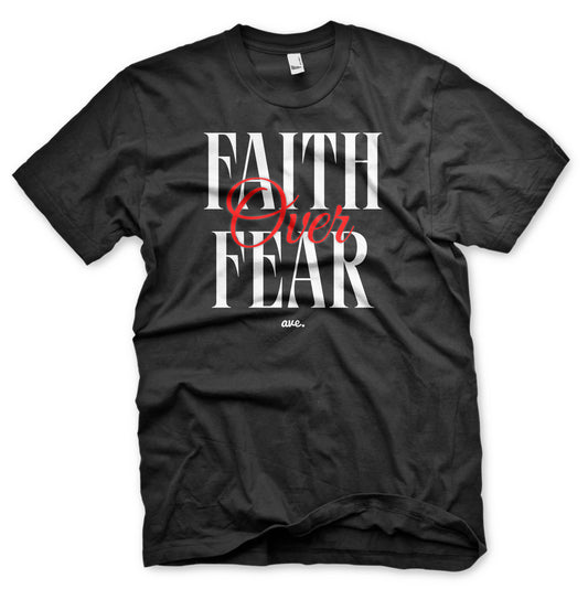 FAITH OVER FEAR TEE (BLACK)